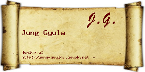 Jung Gyula névjegykártya